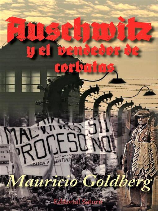 Title details for Auschwitz y el vendedor de corbatas by Goldberg Mauricio - Available